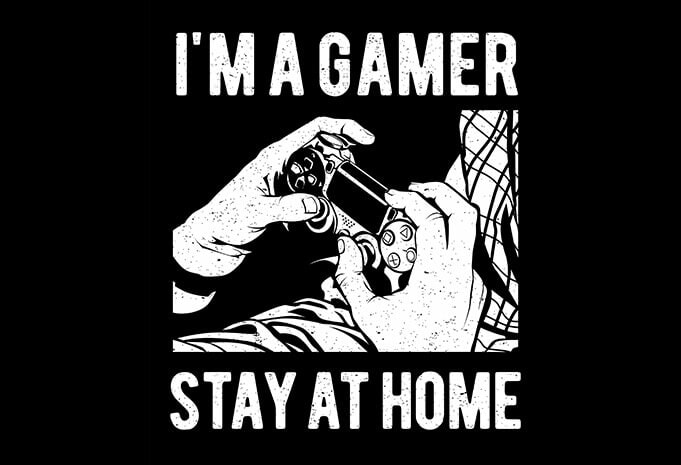 Im A Gamer buy t shirt design Im A Gamer T shirt design - Im A Gamer buy t shirt design