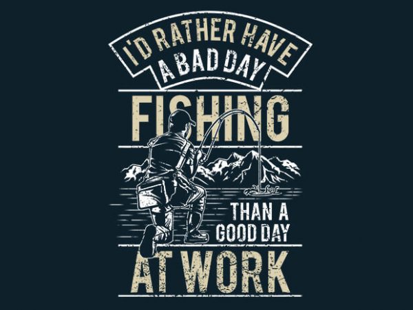 Fishing buy t shirt design Fishing buy t shirt design