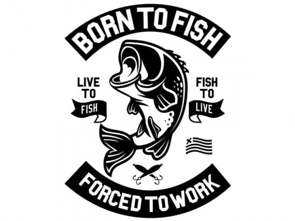 Download Born To Fish t shirt template