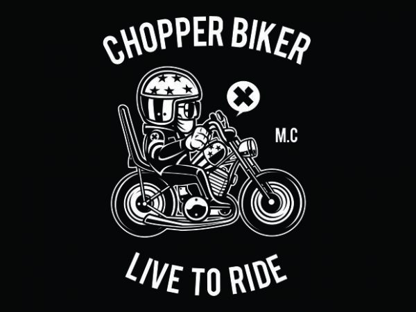 Chopper Biker buy t shirt design Chopper Biker buy t shirt design