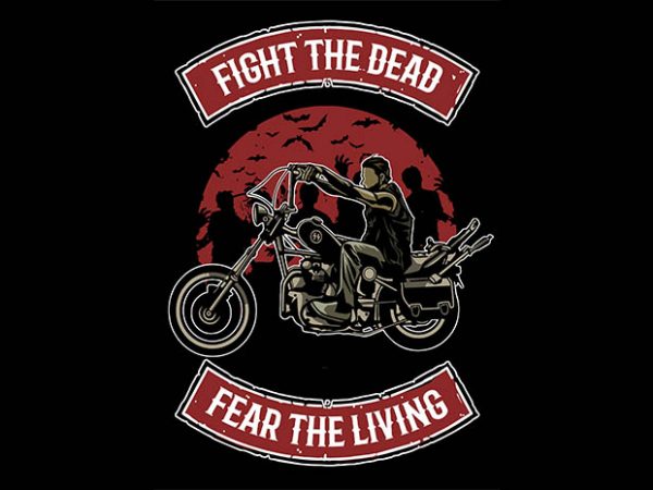 Fight The Dead tshirt design buy t shirt design Fight The Dead tshirt design buy t shirt design