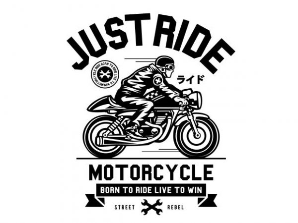 Just Ride buy t shirt design Just Ride buy t shirt design