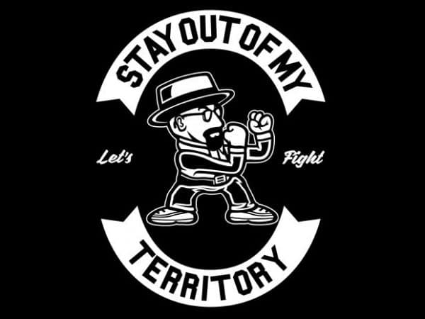 Stay Out Of My Territory buy t shirt design Stay Out Of My Territory buy t shirt design