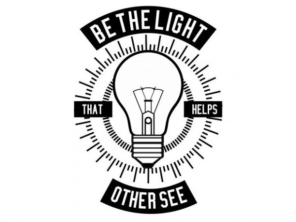 Be The Light buy t shirt design Be The Light buy t shirt design