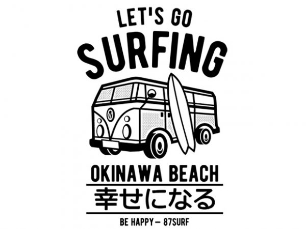 Let's Go Surfing buy t shirt design Let's Go Surfing buy t shirt design