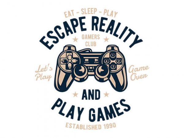 Escape Reality t shirt design buy t shirt design Escape Reality t shirt design buy t shirt design