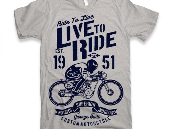 Live To Ride Vector t-shirt design buy t shirt design Live To Ride Vector t-shirt design buy t shirt design