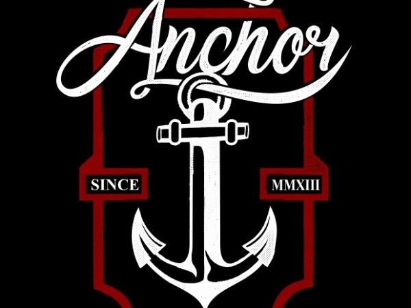 My Anchor buy t shirt design My Anchor buy t shirt design