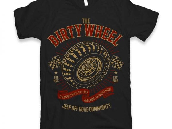 The Dirty Wheel t-shirt design The Dirty Wheel t-shirt design