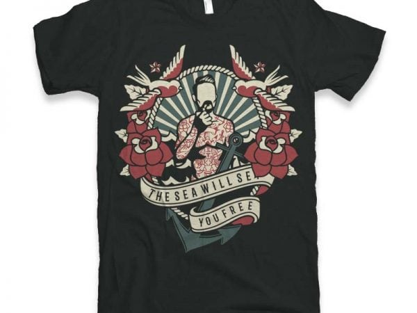 The Sea Will Set You Free T-shirt design buy t shirt design The Sea Will Set You Free T-shirt design buy t shirt design