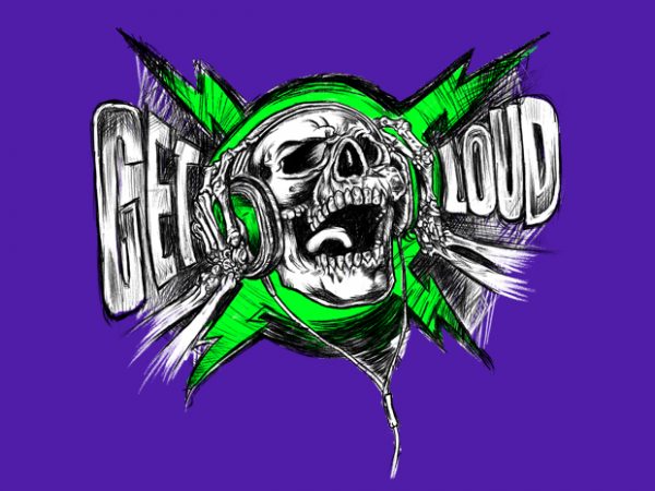 Get Loud buy t shirt design Get Loud buy t shirt design