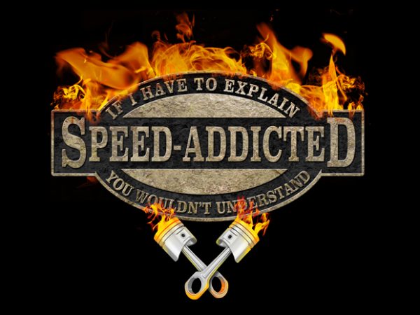 Speed Addicted buy t shirt design Speed Addicted buy t shirt design