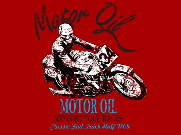 Motor oil Racer buy t shirt design Motor oil Racer buy t shirt design