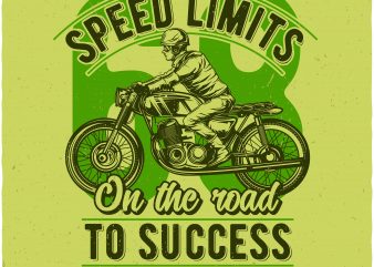 Speed limits buy t shirt design Speed limits buy t shirt design