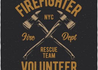 Firefighter volunteer buy t shirt design Firefighter volunteer buy t shirt design