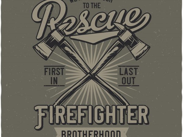 Firefighter buy t shirt design Firefighter buy t shirt design