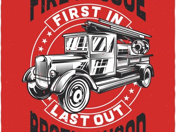 Fire rescue brotherhood buy t shirt design Fire rescue brotherhood buy t shirt design