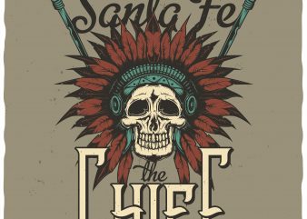 Santa Fe Chief buy t shirt design Santa Fe Chief buy t shirt design