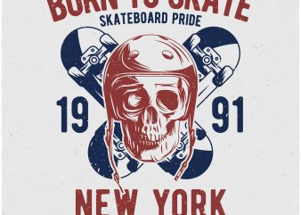 Born to skate buy t shirt design Born to skate buy t shirt design