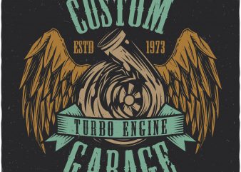 Turbo engine garage. Vector t-shirt design buy t shirt design Turbo engine garage. Vector t-shirt design buy t shirt design