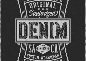 Denim label. Vector t-shirt design buy t shirt design Denim label. Vector t-shirt design buy t shirt design