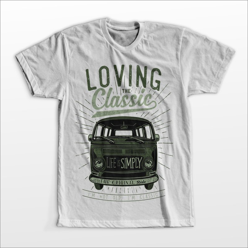 loving the classic buy t shirt design loving the classic buy t shirt design