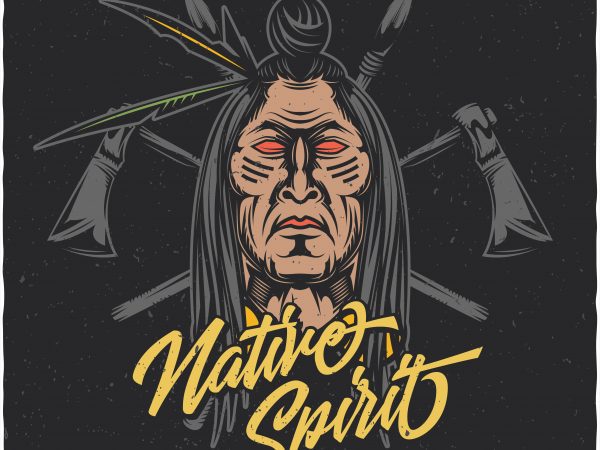 Native spirit. Vector T-Shirt Design Native spirit. Vector T-Shirt Design
