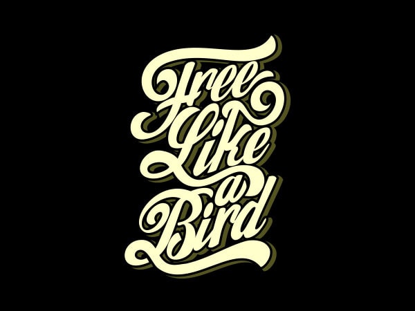 Free Like a Bird Vector t-shirt design Free Like a Bird Vector t-shirt design