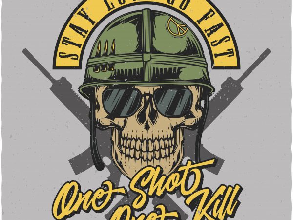 One shot One kill. Vector T-Shirt Design buy t shirt design One shot One kill. Vector T-Shirt Design buy t shirt design