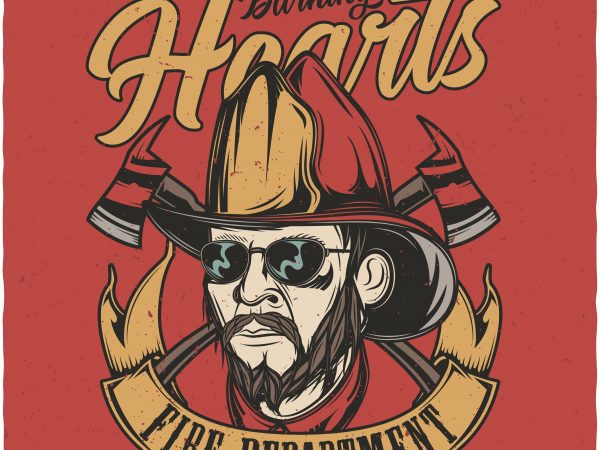 Burning hearts fire department. Vector T-Shirt Design Burning hearts fire department. Vector T-Shirt Design