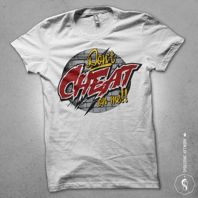 dont cheat on me Vector t-shirt design buy t shirt design dont cheat on me Vector t-shirt design buy t shirt design