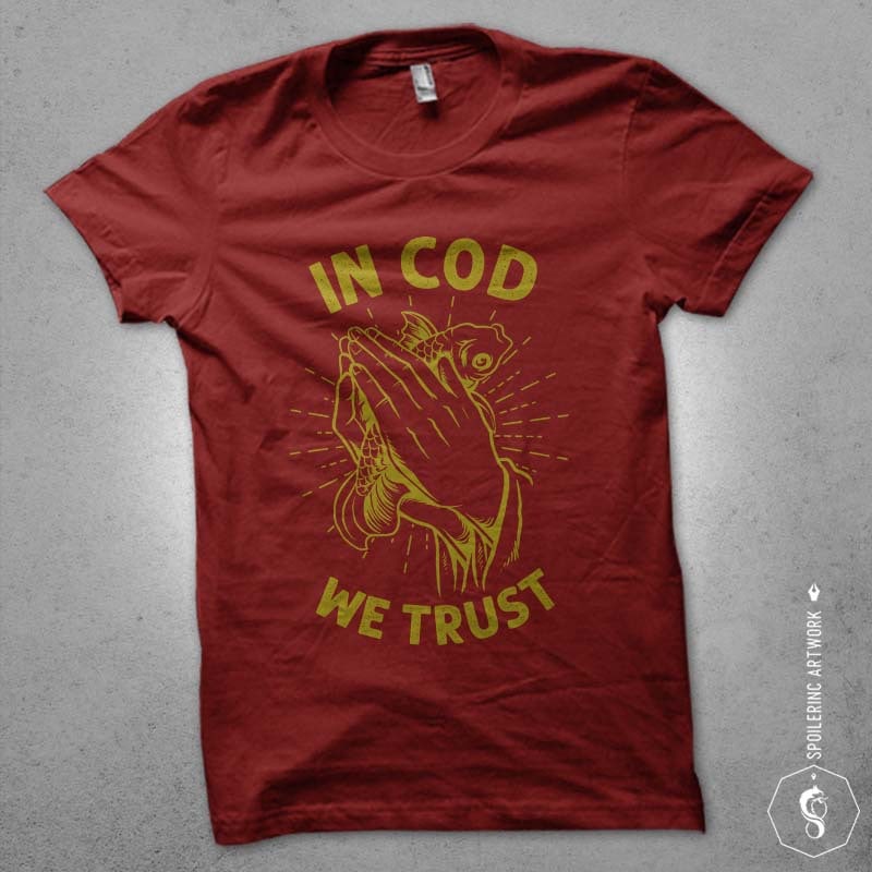 in cod we trust tshirt design buy t shirt design in cod we trust tshirt design buy t shirt design