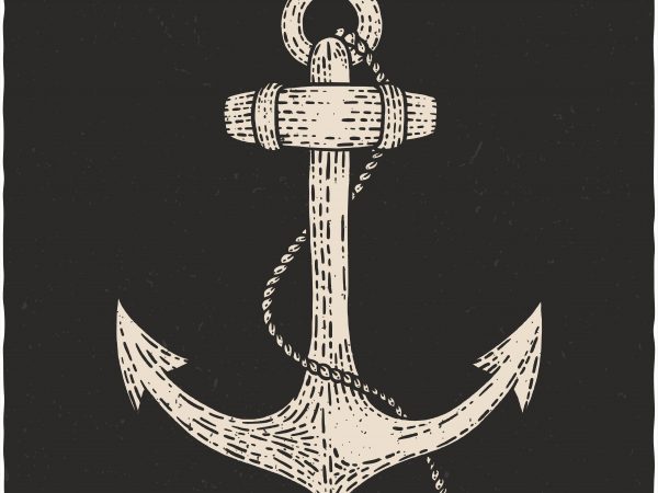 Anchor. Vector T-Shirt Design buy t shirt design Anchor. Vector T-Shirt Design buy t shirt design