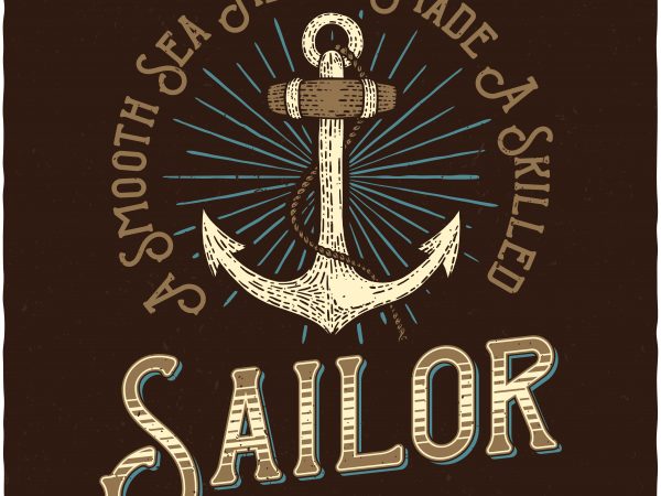 Skilled Sailor. Vector T-Shirt Design buy t shirt design Skilled Sailor. Vector T-Shirt Design buy t shirt design