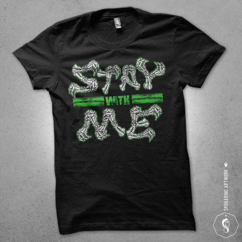 stay with me Vector t-shirt design buy t shirt design stay with me Vector t-shirt design buy t shirt design