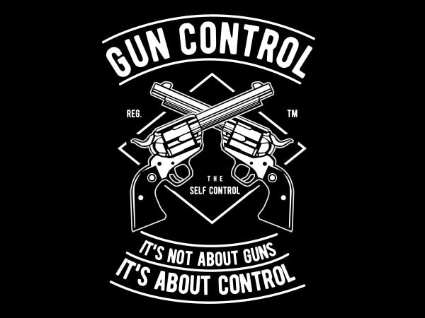 Gun Control Graphic t-shirt design buy t shirt design Gun Control Graphic t-shirt design buy t shirt design