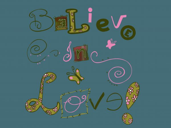 Believe In Love buy t shirt design Believe In Love buy t shirt design