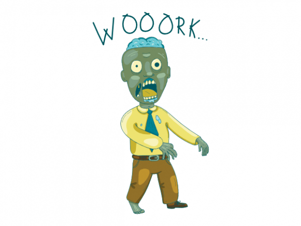 Funny work Zombie who hates his job t shirt printing design