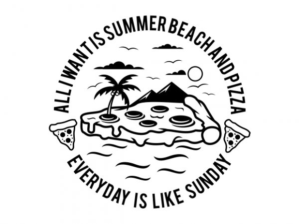 Summer Beach and Pizza t shirt template vector Summer Beach and Pizza t shirt template vector