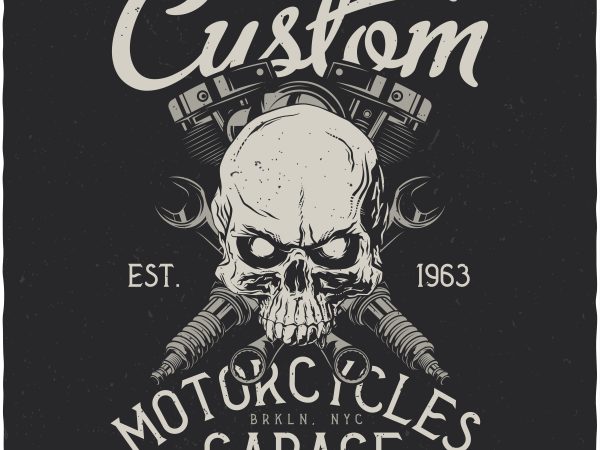 Custom motorcycles garage. Vector T-Shirt Design buy t shirt design Custom motorcycles garage. Vector T-Shirt Design buy t shirt design
