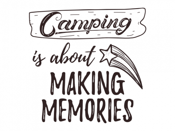 outdoor camp adventure camping saying vector t shirt design outdoor camp adventure camping saying vector t shirt design