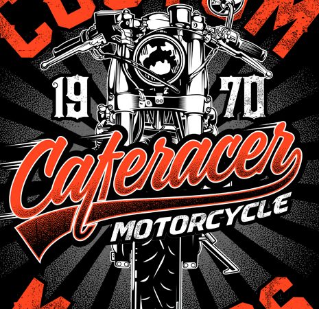 Cafe racer motorcycle t shirt vector file Cafe racer motorcycle t shirt vector file