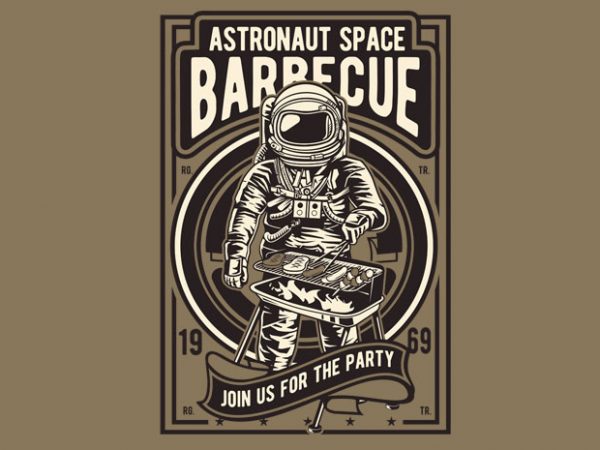 Astronaut Space Barbeque t shirt vector Astronaut Space Barbeque t shirt vector