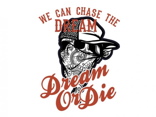 The Dream t shirt designs for sale The Dream t shirt designs for sale
