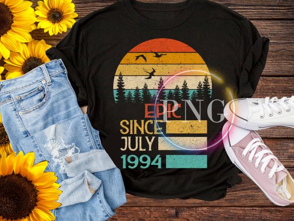 Vintage Birthday design PNG – Epic since July 1994 Vintage Birthday design PNG – Epic since July 1994