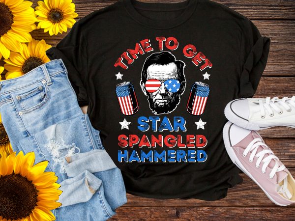 Time To Get Star Spangled Hammered Lincoln Sunglasses 4th Of July Tshirt Design PNG USA Flag Time To Get Star Spangled Hammered Lincoln Sunglasses 4th Of July Tshirt Design PNG USA Flag