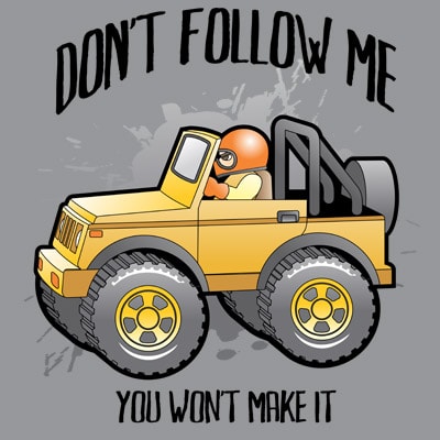 DONT FOLLOW ME t shirt vector illustration DONT FOLLOW ME t shirt vector illustration