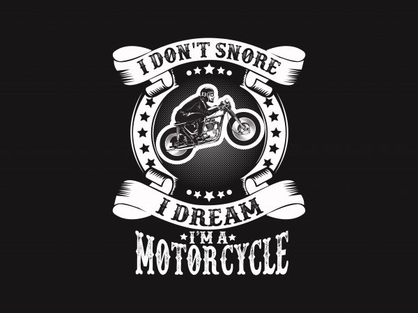 I Don’t Snore t shirt design for sale I Don’t Snore t shirt design for sale