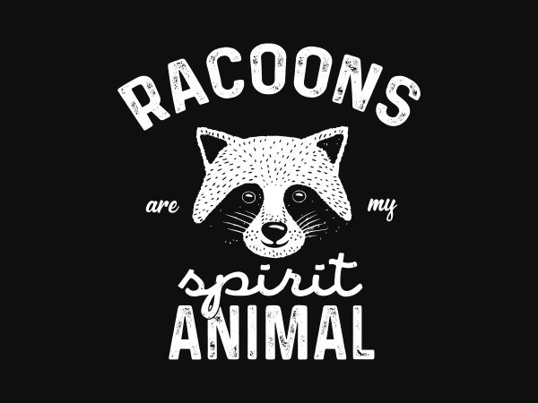 Racoons Are My Spirit Animal t shirt design online Racoons Are My Spirit Animal t shirt design online