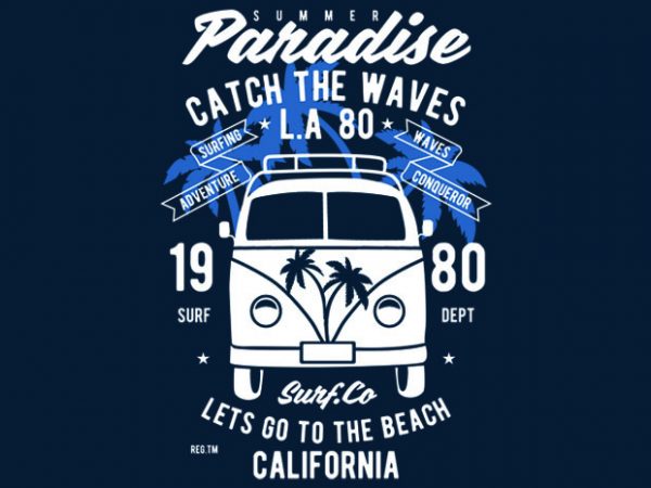 Catch The Waves Surf Van Tshirt Design Catch The Waves Surf Van Tshirt Design